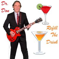Dr. Don - Refill The Drink