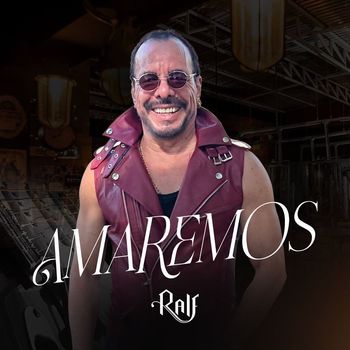 Ralf - Amaremos