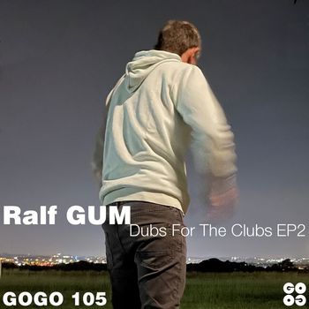 Ralf Gum - Dubs For The Clubs EP2