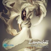 Lemonchill - Fondest Memories Anthology