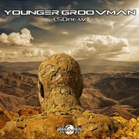 Younger Groovman - LSDream