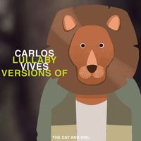The Cat and Owl - Lullaby Versions of Carlos Vives