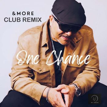 & More - One Chance (Club Remix)