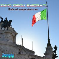 Jungly - Inno degli emigrati (Italia sei sempre dentro me)