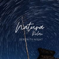 Natura Relax and Enchanted Sounds - Serenity Nights