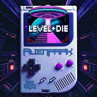 AlienPark - Level + Die (Explicit)