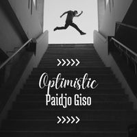 Paidjo Giso - Optimistic