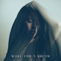 Lyd Marie - Woke From a Dream