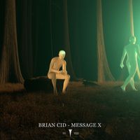 Brian Cid - Message X
