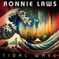 Ronnie Laws - Tidal Wave (Re-Recorded)