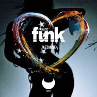 Fanatic Funk - Jazzmine