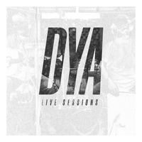 DYA - Live Sessions (En Vivo)