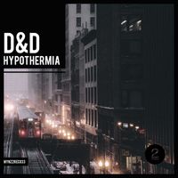 D&D - Hypothermia (Extended Mix)