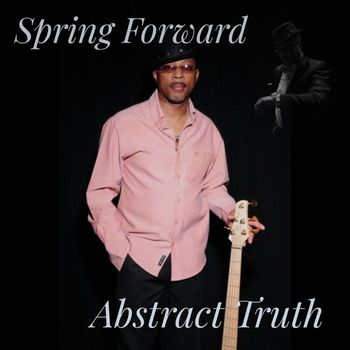 Abstract Truth - Spring Forward