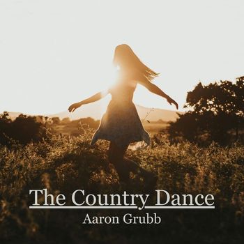 Aaron Grubb - The Country Dance