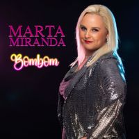 Marta Miranda - Bombom