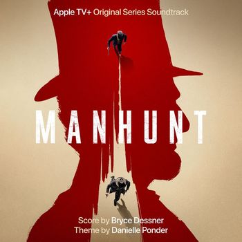 Bryce Dessner and Danielle Ponder - Manhunt (Apple TV+ Original Series Soundtrack)