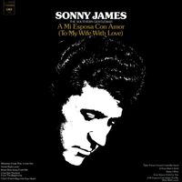 Sonny James - A Mi Esposa Con Amor (To My Wife With Love)