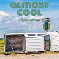 Chuck Wimer - Almost Cool