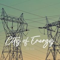 Joe Geni - City of Energy