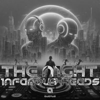 Infamous Heads - The night