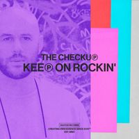 The Checkup - Keep On Rockin'
