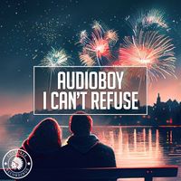Audioboy - I Can't Refuse
