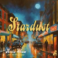 Artie Shaw and his orchestra - Stardust