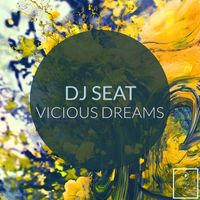 DJ Seat - Vicious Dreams