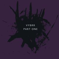 Vybrr - Part One