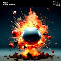 Flow - Alerte Bombe