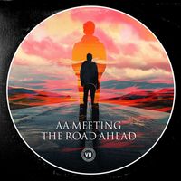 AA Meeting - The Road Ahead