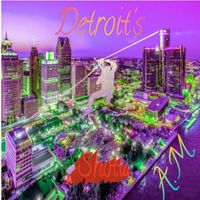 Shotta - Detroit's A.M.