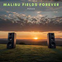 Peran - Malibu Fields Forever