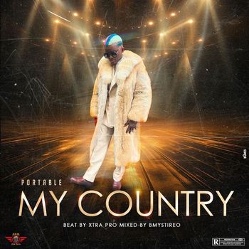 Portable - My Country (Explicit)
