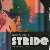 Byron Miller - Stride (Granby Hills)