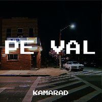 Kamarad - Pe Val