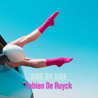 Fabien De Ruyck - Side by Side