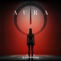 Aura - La Advertencia