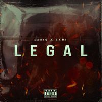 Sadiq & Sami - Legal (Explicit)