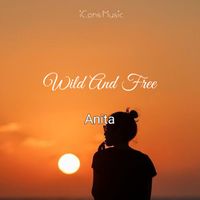 Anita - Wild and Free