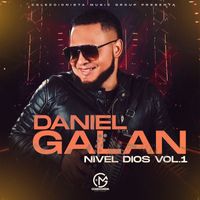 Daniel Galan - NIVEL DIOS vol.1