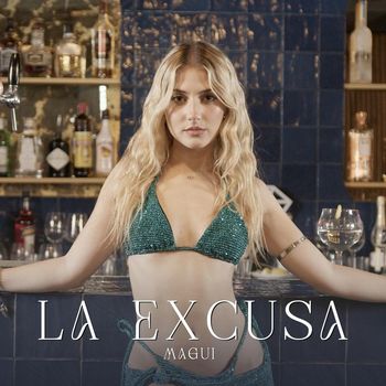 Magui - La Excusa