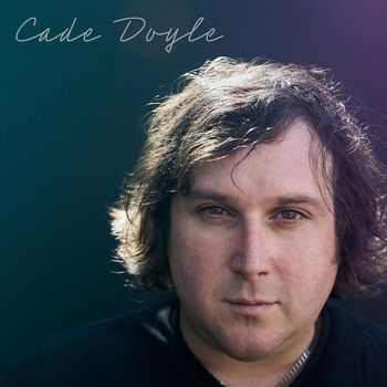 Cade Doyle - Cade Doyle