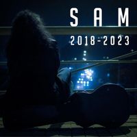 Sam - 2018-2023