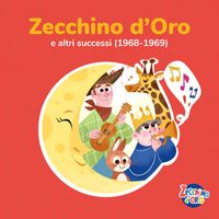 Piccolo Coro Dell'Antoniano - Zecchino d'Oro e altri successi (1968-1969)