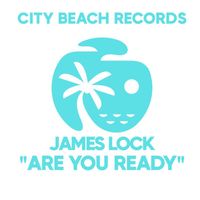 James Lock - Are You Ready