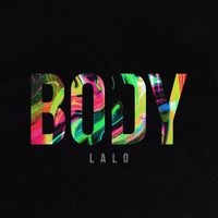 Lalo - Body