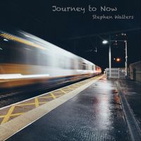 Stephen Walters - Journey to Now