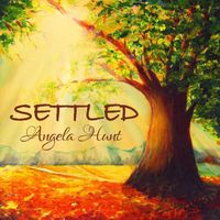 Angela Hunt - Settled